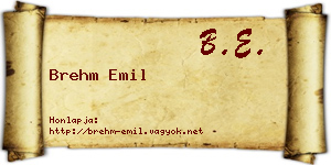 Brehm Emil névjegykártya